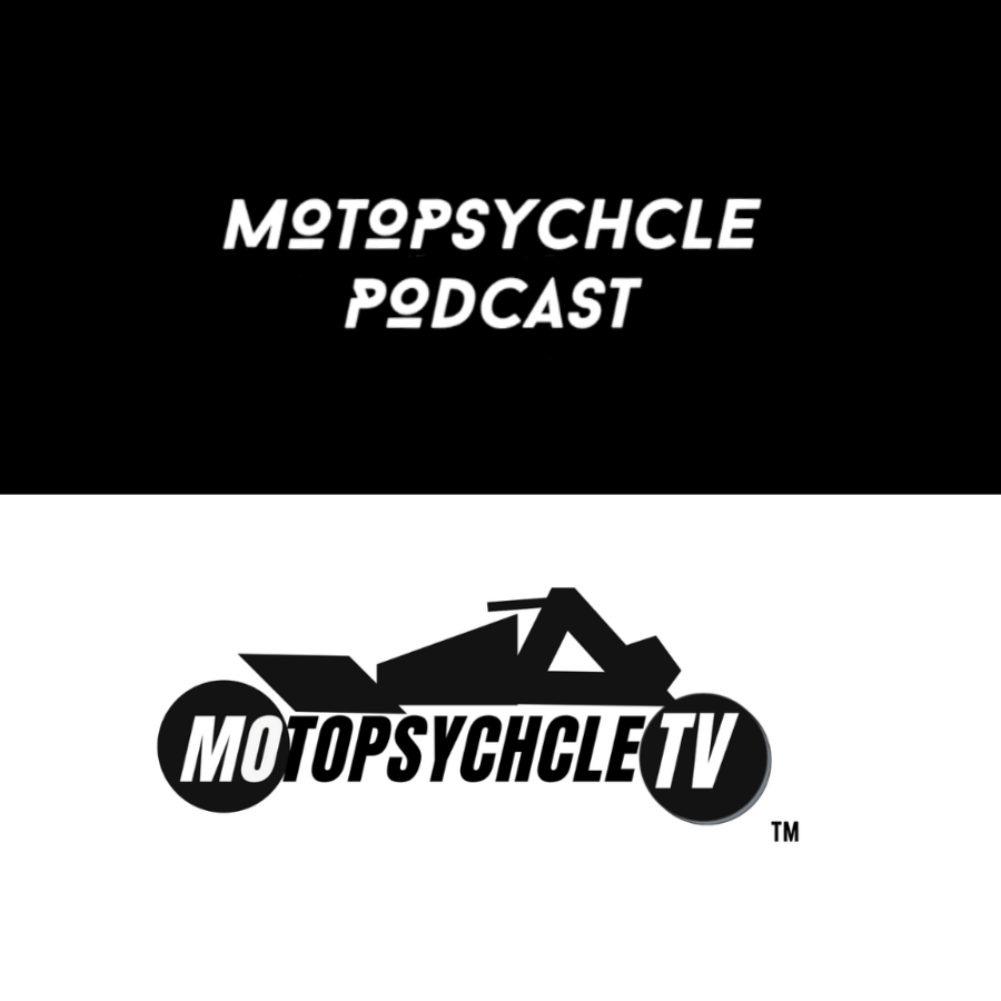 Motopsychcle Youtube Channel and Motopsychcle Podcast